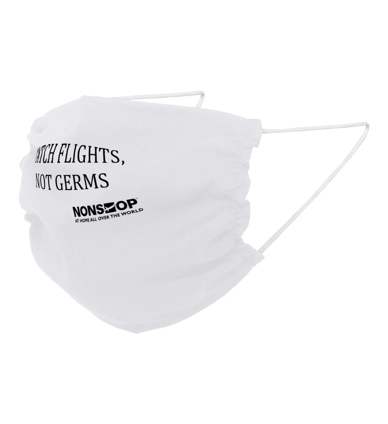 NONSTOP Fun Travel Quotes "Catch Flights, Not Germs" Lightweight Travel Facemask