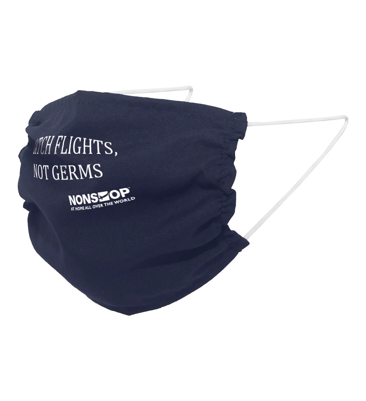 NONSTOP Fun Travel Quotes "Catch Flights, Not Germs" Lightweight Travel Facemask